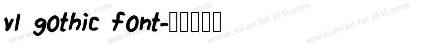 vl gothic font字体转换
